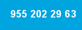 955 202 29 63